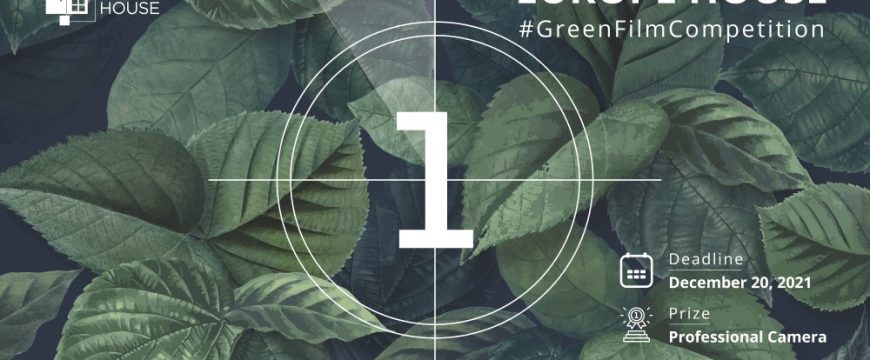EUROPE HOUSE #GREENFILM Competition DEADLINE EXTENDED – 20.12.2021!