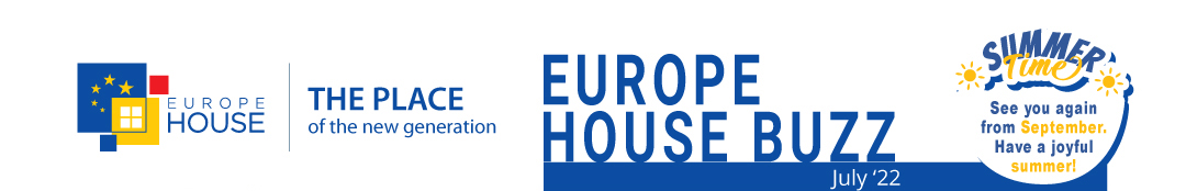 Europe House BUZZ – JUNE